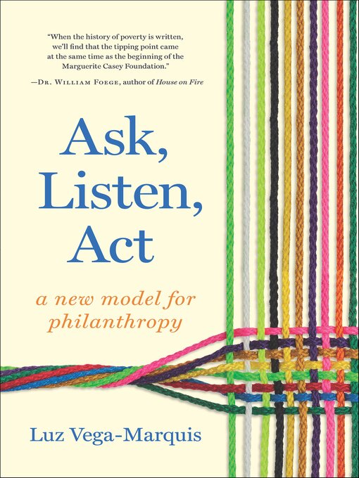 Title details for Ask, Listen, Act by Luz Vega-Marquis - Available